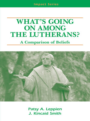 cover image of What's Going on Among the Lutherans?